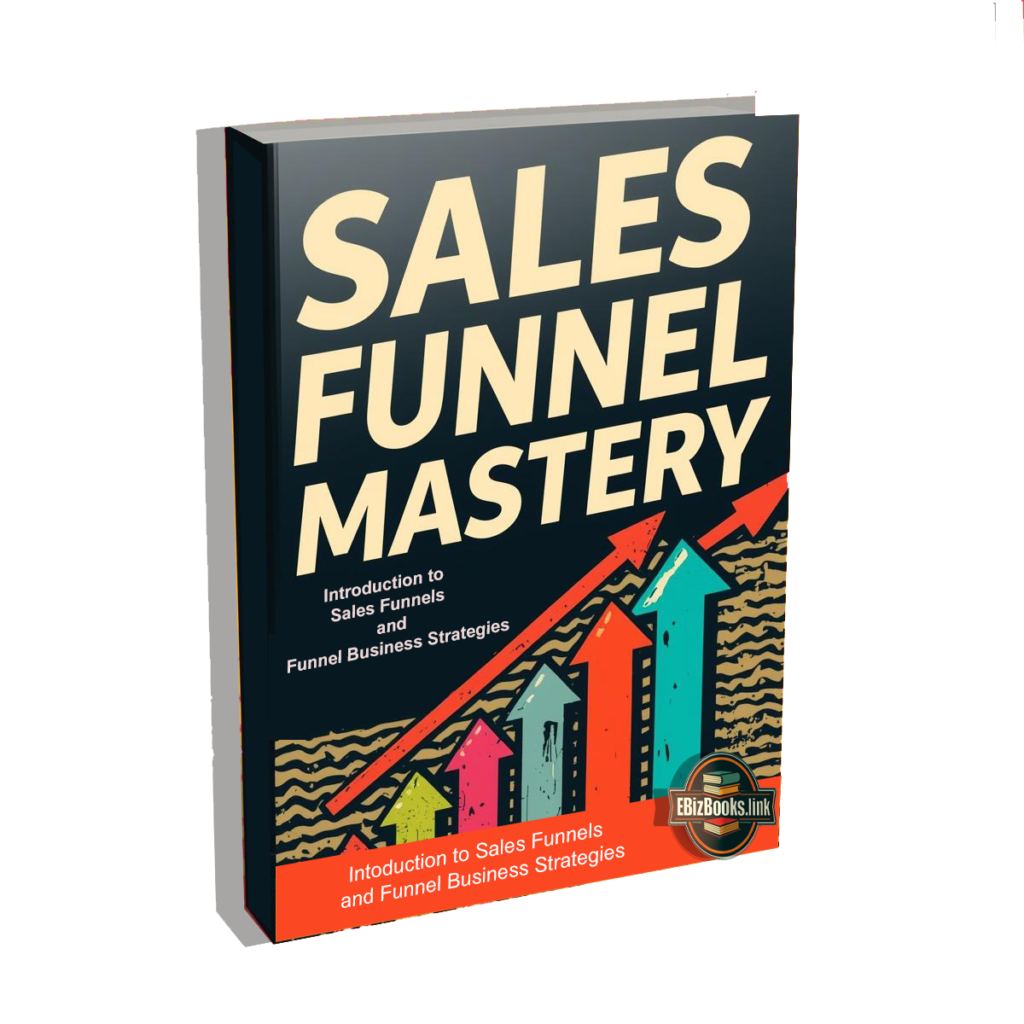 Sales Funnel Mastery