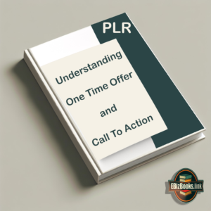 Understanding One Time Offer and Call To Action
