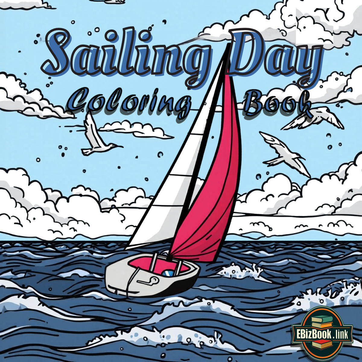 sailing Day Coloring Book - Master Resale Rights